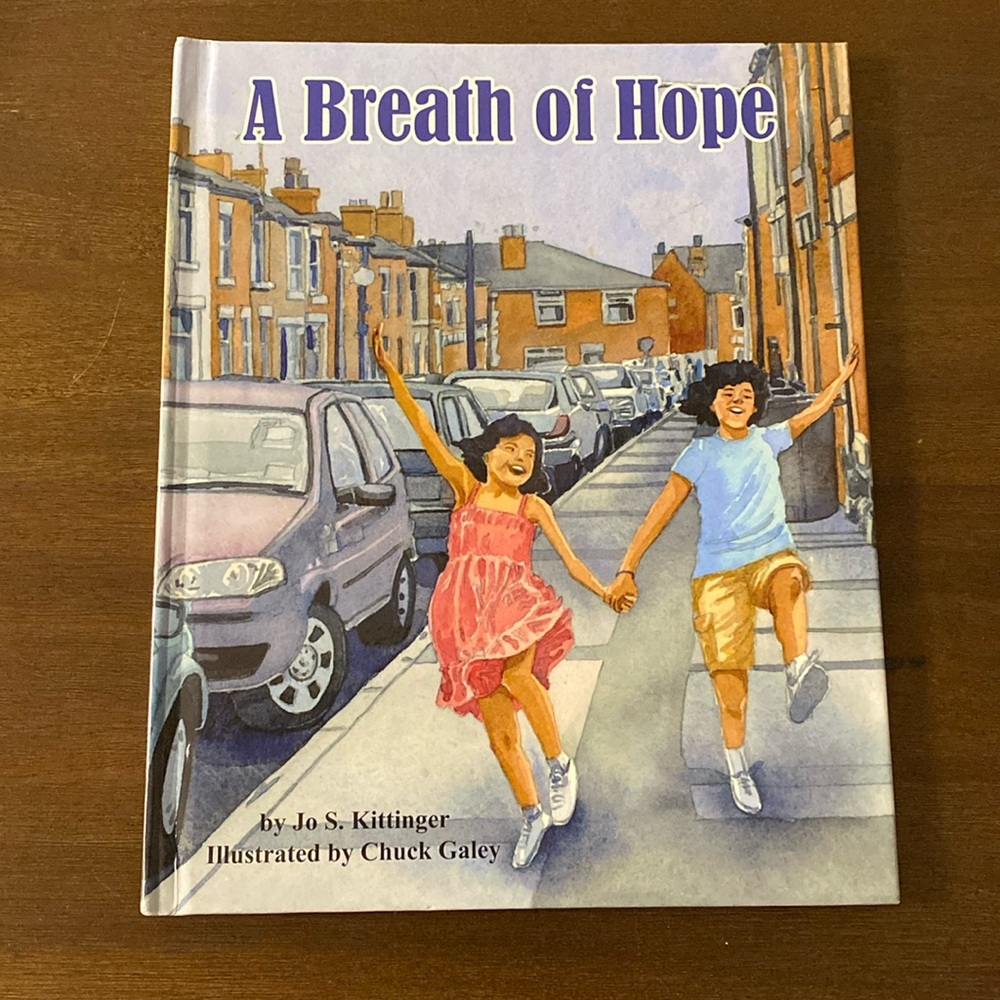 A Breath of Hope by Jo S. Kittinger Illustrated by Chuck Galey (hardcover, 2012)